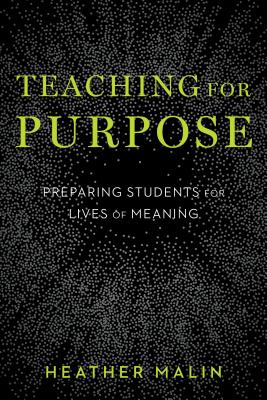 Teaching for Purpose