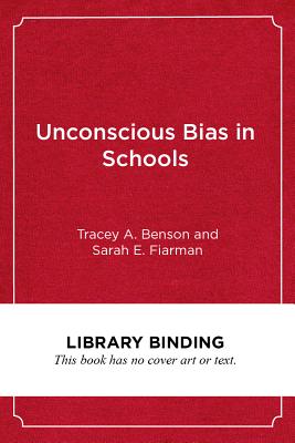 Unconscious Bias in Schools