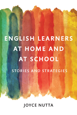 English Learners at Home and at School