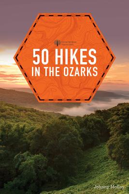 50 Hikes in the Ozarks