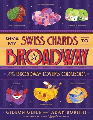 Give My Swiss Chards to Broadway