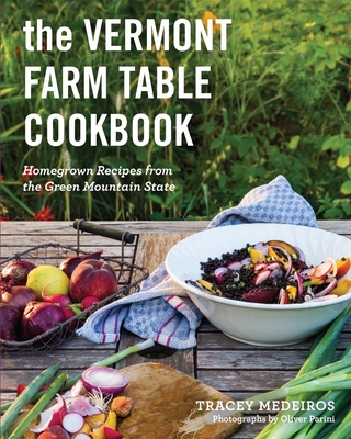 The Vermont Farm Table Cookbook