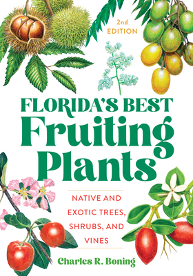 Florida's Best Fruiting Plants