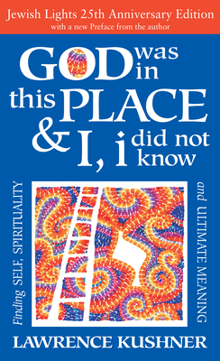 God Was in This Place & I, I Did Not Know-25th Anniversary Ed