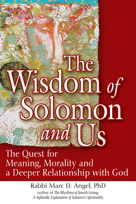 The Wisdom of Solomon and Us