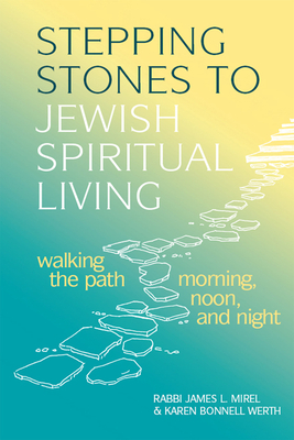 Stepping Stones to Jewish Spiritual Living