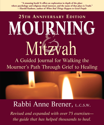 Mourning and Mitzvah (25th Anniversary Edition)