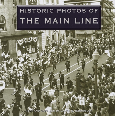 Historic Photos of the Main Line