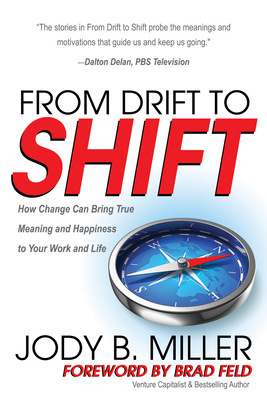 From Drift to Shift