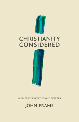 Christianity Considered