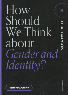 How Should We Think About Gender and Identity?