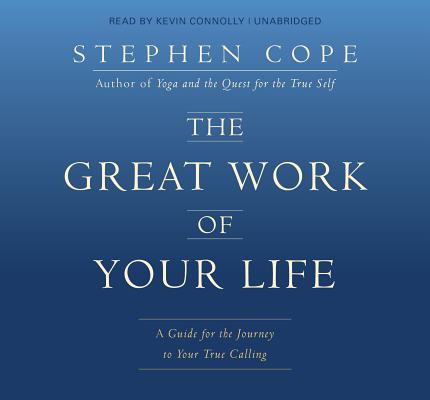 The Great Work of Your Life