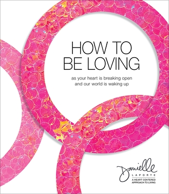 How to Be Loving