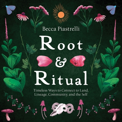 Root and Ritual