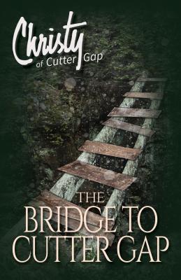 The Bridge to Cutter Gap