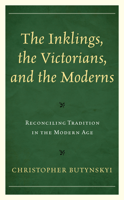 The Inklings, the Victorians, and the Moderns