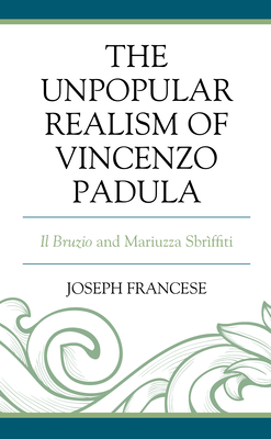 The Unpopular Realism of Vincenzo Padula