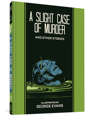 A Slight Case Of Murder And Other Stories