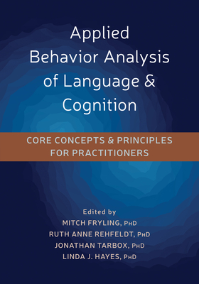 Applied Behavior Analysis of Language and Cognition