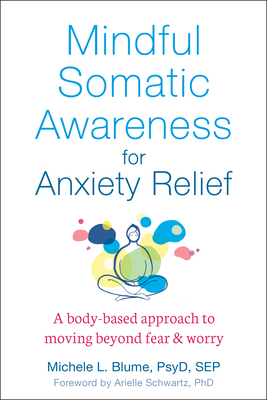 Mindful Somatic Awareness for Anxiety Relief