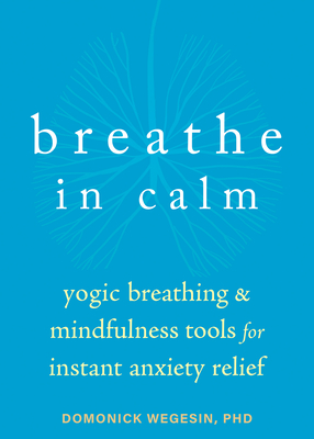 Breathe In Calm