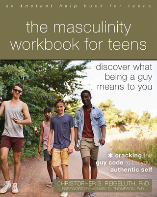 The Masculinity Workbook for Teens