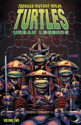 Teenage Mutant Ninja Turtles: Urban Legends, Volume 2