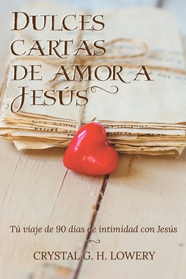 Cartas de Dulce Amor a Jesus