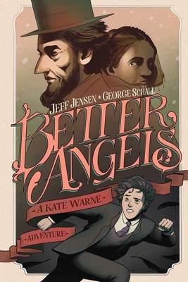 Better Angels: A Kate Warne Adventure