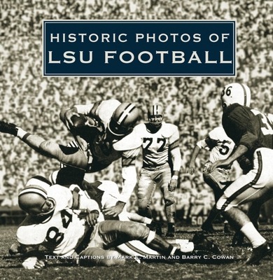 Historic Photos of LSU Football