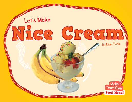 Let's Make Nice Cream