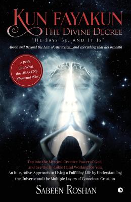 Kun Fayakunthe Divine Decree