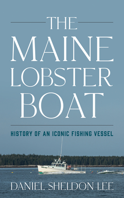 The Maine Lobster Boat