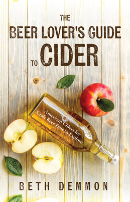 The Beer Lover's Guide to Cider