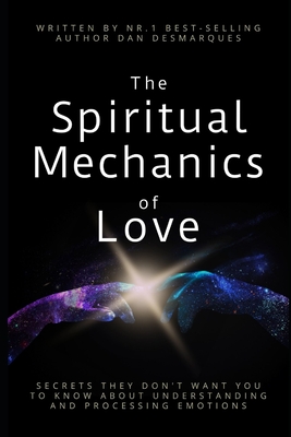 The Spiritual Mechanics of Love