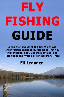 Fly Fishing Guide