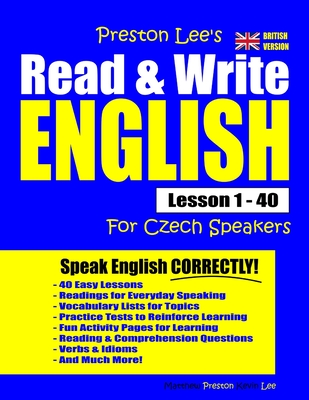 Preston Lee's Read & Write English Lesson 1 - 40 For Czech Speakers (British Version)