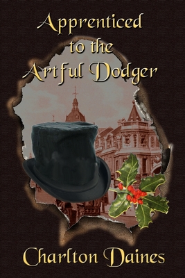 Apprenticed to The Artful Dodger