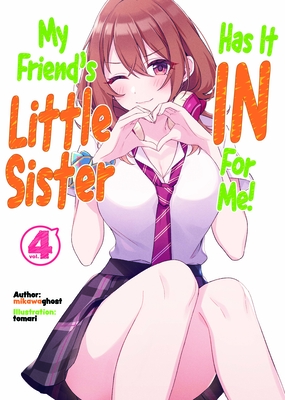 My Friend's Little Sister Has It In For Me! Volume 4