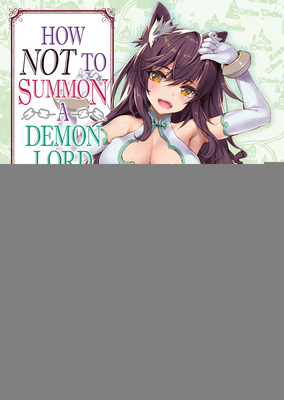 How NOT to Summon a Demon Lord