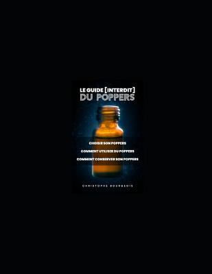 Le Guide (Interdit) du Poppers