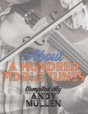 About a Hundred Fiddle Tunes