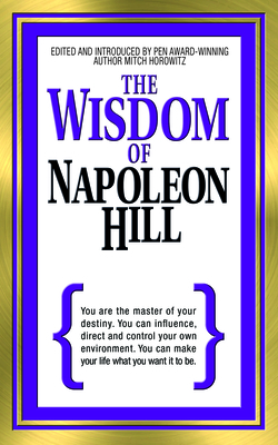 The Wisdom of Napoleon Hill