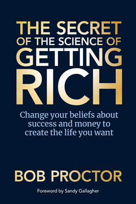 The Secret of The Science of Getting Rich