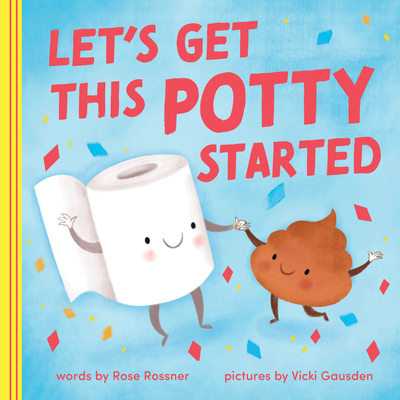 Let''s Get This Potty Started