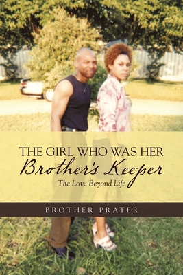 The Girl Who Was Her Brother's Keeper