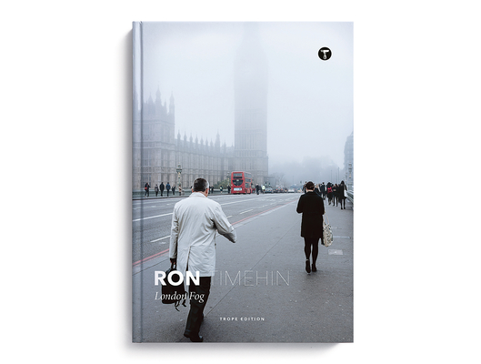 Ron Timehin: London Fog