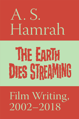 The Earth Dies Streaming