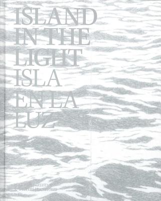 Island In The Light / Isla En La Luz