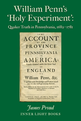 William Penn's 'Holy Experiment'